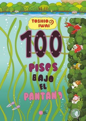 100 PISOS BAJO EL PANTANO | 9788416427673 | IWAI, TOSHIO | Llibreria L'Altell - Llibreria Online de Banyoles | Comprar llibres en català i castellà online - Llibreria de Girona