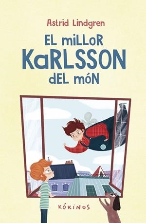 EL MILLOR KARLSSON DEL MÓN | 9788419475633 | LINDGREN, ASTRID | Llibreria L'Altell - Llibreria Online de Banyoles | Comprar llibres en català i castellà online - Llibreria de Girona