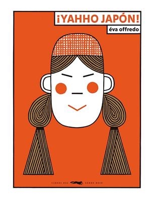 ¡YAHHO JAPÓN! | 9788412782097 | OFFREDO, ÉVA | Llibreria Online de Banyoles | Comprar llibres en català i castellà online