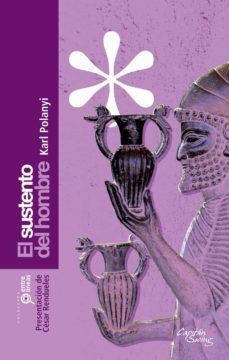 SUSTENTO DEL HOMBRE, EL | 9788461353941 | POLANYI, KARL | Llibreria L'Altell - Llibreria Online de Banyoles | Comprar llibres en català i castellà online - Llibreria de Girona