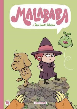 MALABABA I LES BAIES BLAVES | 9788413714684 | SORIANO, CLARA | Llibreria L'Altell - Llibreria Online de Banyoles | Comprar llibres en català i castellà online - Llibreria de Girona