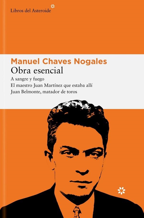 OBRA ESENCIAL | 9788419089472 | CHAVES NOGALES, MANUEL | Llibreria L'Altell - Llibreria Online de Banyoles | Comprar llibres en català i castellà online - Llibreria de Girona