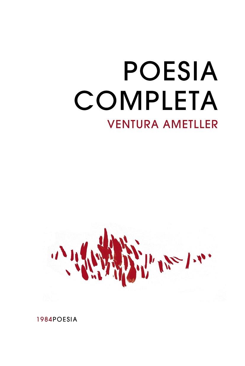POESIA COMPLETA | 9788418858765 | AMETLLER, VENTURA | Llibreria L'Altell - Llibreria Online de Banyoles | Comprar llibres en català i castellà online - Llibreria de Girona