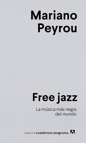 FREE JAZZ | 9788433924278 | PEYROU, MARIANO | Llibreria Online de Banyoles | Comprar llibres en català i castellà online