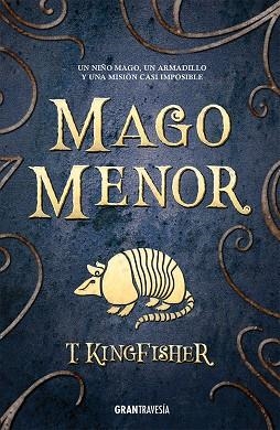 MAGO MENOR | 9788412725964 | KINGFISCHER, T. | Llibreria L'Altell - Llibreria Online de Banyoles | Comprar llibres en català i castellà online - Llibreria de Girona