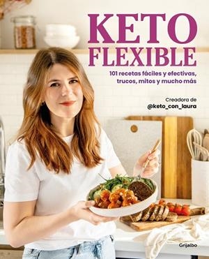 KETO FLEXIBLE | 9788425365942 | @KETO_CON_LAURA | Llibreria Online de Banyoles | Comprar llibres en català i castellà online
