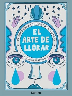 ARTE DE LLORAR, EL | 9788426426635 | SANDWICH, PEPITA | Llibreria Online de Banyoles | Comprar llibres en català i castellà online