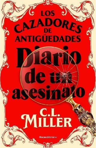 LOS CAZADORES DE ANTIGÜEDADES. DIARIO DE UN ASESINATO | 9788419743787 | MILLER, C.L. | Llibreria L'Altell - Llibreria Online de Banyoles | Comprar llibres en català i castellà online - Llibreria de Girona