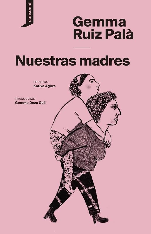 NUESTRAS MADRES | 9788419490193 | RUIZ PALÀ, GEMMA | Llibreria L'Altell - Llibreria Online de Banyoles | Comprar llibres en català i castellà online - Llibreria de Girona