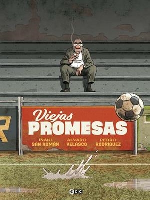 VIEJAS PROMESAS | 9788410134409 | SAN ROMÁN, IÑAKI/VELASCO, ÁLVARO | Llibreria L'Altell - Llibreria Online de Banyoles | Comprar llibres en català i castellà online - Llibreria de Girona