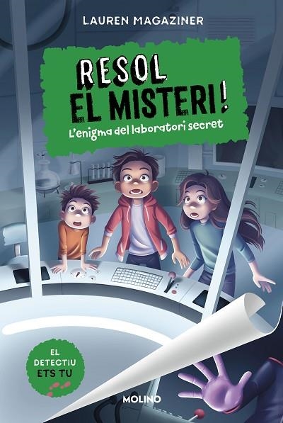 RESOL EL MISTERI! 6 - L'ENIGMA DEL LABORATORI SECRET | 9788427241640 | MAGAZINER, LAUREN | Llibreria L'Altell - Llibreria Online de Banyoles | Comprar llibres en català i castellà online - Llibreria de Girona