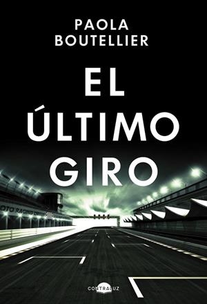 ÚLTIMO GIRO, EL | 9788419822024 | BOUTELLIER, PAOLA | Llibreria L'Altell - Llibreria Online de Banyoles | Comprar llibres en català i castellà online - Llibreria de Girona