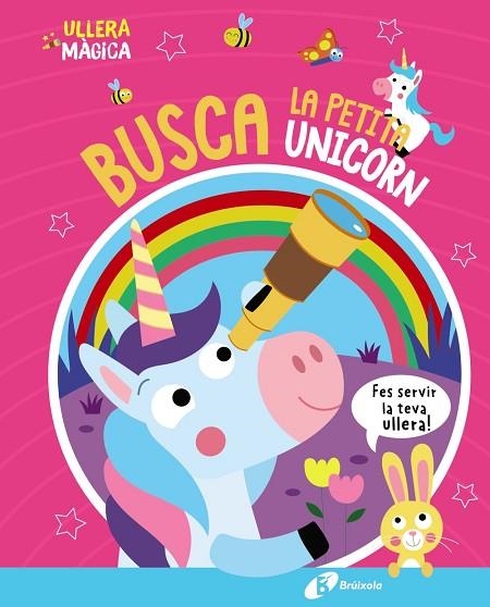 BUSCA LA PETITA UNICORN | 9788413493138 | BUTTON, KATIE | Llibreria L'Altell - Llibreria Online de Banyoles | Comprar llibres en català i castellà online - Llibreria de Girona