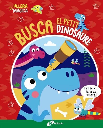 BUSCA EL PETIT DINOSAURE | 9788413493145 | BUTTON, KATIE | Llibreria L'Altell - Llibreria Online de Banyoles | Comprar llibres en català i castellà online - Llibreria de Girona