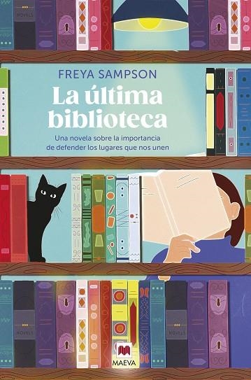 LA ÚLTIMA BIBLIOTECA | 9788419638786 | SAMPSON, FREYA | Llibreria L'Altell - Llibreria Online de Banyoles | Comprar llibres en català i castellà online - Llibreria de Girona