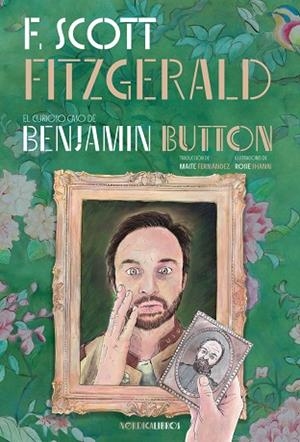 CURIOSO CASO DE BENJAMIN BUTTON, EL | 9788410200395 | FITZGERALD, FRANCIS SCOTT | Llibreria Online de Banyoles | Comprar llibres en català i castellà online