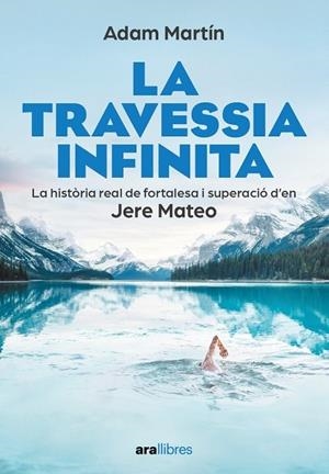 TRAVESSIA INFINITA, LA | 9788411730709 | MARTIN SKILTON, ADAM /MATEOS, JERE | Llibreria L'Altell - Llibreria Online de Banyoles | Comprar llibres en català i castellà online - Llibreria de Girona