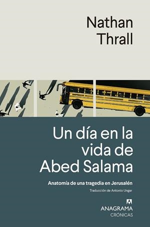 UN DÍA EN LA VIDA DE ABED SALAMA | 9788433924308 | THRALL, NATHAN | Llibreria Online de Banyoles | Comprar llibres en català i castellà online