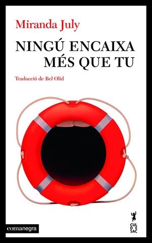 NINGÚ ENCAIXA MÉS QUE TU | 9788410161061 | JULY, MIRANDA | Llibreria L'Altell - Llibreria Online de Banyoles | Comprar llibres en català i castellà online - Llibreria de Girona