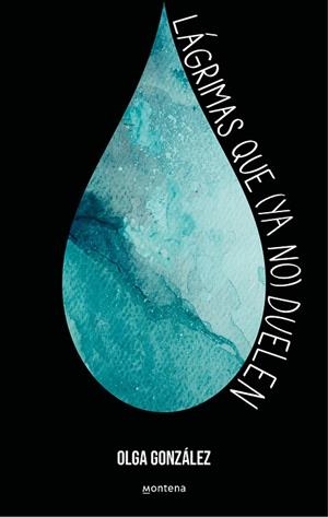 LÁGRIMAS QUE (YA NO) DUELEN | 9788419848499 | GONZÁLEZ, OLGA | Llibreria L'Altell - Llibreria Online de Banyoles | Comprar llibres en català i castellà online - Llibreria de Girona