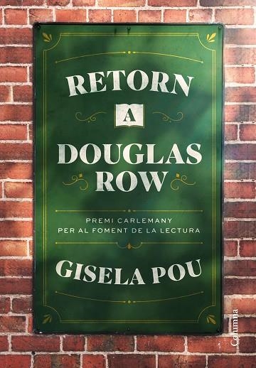 RETORN A DOUGLAS ROW | 9788466432054 | POU, GISELA | Llibreria Online de Banyoles | Comprar llibres en català i castellà online