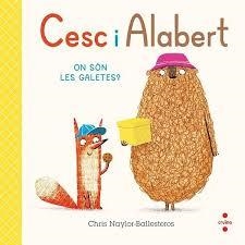 CESC I ALABERT. ON SÓN LES GALETES? | 9788466156813 | NAYLOR-BALLESTEROS , CHRIS | Llibreria L'Altell - Llibreria Online de Banyoles | Comprar llibres en català i castellà online - Llibreria de Girona