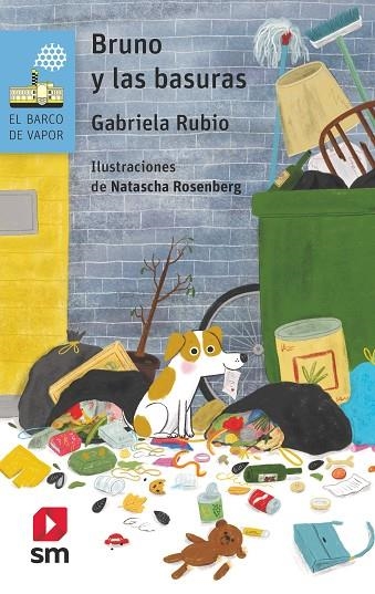 BVA.200 BRUNO Y LAS BASURAS | 9788411201421 | RUBIO MÁRQUEZ, GABRIELA | Llibreria L'Altell - Llibreria Online de Banyoles | Comprar llibres en català i castellà online - Llibreria de Girona