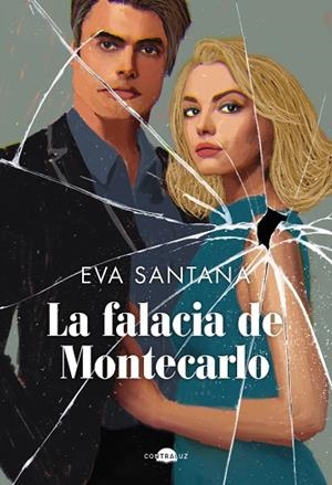 LA FALACIA DE MONTECARLO | 9788419822086 | SANTANA, EVA | Llibreria L'Altell - Llibreria Online de Banyoles | Comprar llibres en català i castellà online - Llibreria de Girona