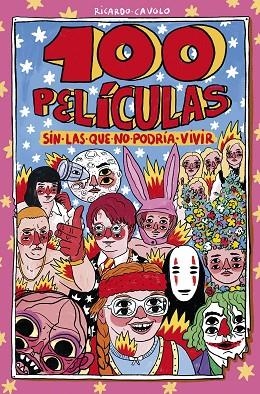 100 PELÍCULAS SIN LAS QUE NO PODRÍA VIVIR | 9788419875570 | CAVOLO, RICARDO | Llibreria L'Altell - Llibreria Online de Banyoles | Comprar llibres en català i castellà online - Llibreria de Girona