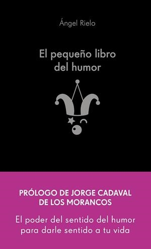 EL PEQUEÑO LIBRO DEL HUMOR | 9788413442822 | RIELO FERNÁNDEZ, ÁNGEL | Llibreria L'Altell - Llibreria Online de Banyoles | Comprar llibres en català i castellà online - Llibreria de Girona