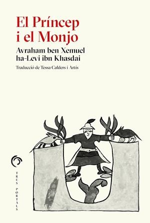 EL PRÍNCEP I EL MONJO | 9788412847703 | IBN KHASDAI, AVRAHAM BEN XEMUEL | Llibreria Online de Banyoles | Comprar llibres en català i castellà online