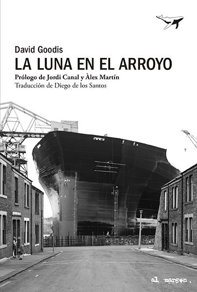 LA LUNA EN EL ARROYO | 9788412619492 | GOODIS, DAVID | Llibreria L'Altell - Llibreria Online de Banyoles | Comprar llibres en català i castellà online - Llibreria de Girona