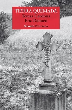 TIERRA QUEMADA | 9788419942869 | CARDONA, TERESA/DAMIEN, ERIC | Llibreria L'Altell - Llibreria Online de Banyoles | Comprar llibres en català i castellà online - Llibreria de Girona