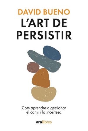 ART DE PERSISTIR, L' | 9788411730754 | BUENO I TORRENS, DAVID | Llibreria L'Altell - Llibreria Online de Banyoles | Comprar llibres en català i castellà online - Llibreria de Girona