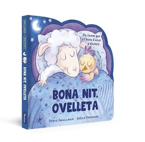 BONA NIT, OVELLETA (L'OVELLETA QUE VA VENIR A SOPAR. LLIBRE DE CARTRÓ) | 9788448868031 | SMALLMAN, STEVE | Llibreria Online de Banyoles | Comprar llibres en català i castellà online