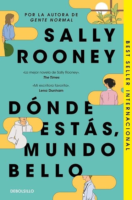 DÓNDE ESTÁS, MUNDO BELLO | 9788466374743 | ROONEY, SALLY | Llibreria L'Altell - Llibreria Online de Banyoles | Comprar llibres en català i castellà online - Llibreria de Girona