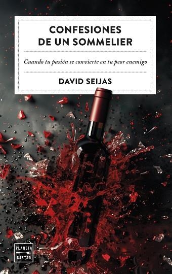 CONFESIONES DE UN SOMMELIER | 9788408288541 | SEIJAS, DAVID | Llibreria L'Altell - Llibreria Online de Banyoles | Comprar llibres en català i castellà online - Llibreria de Girona