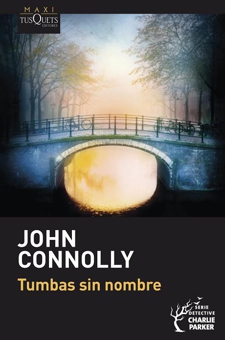 TUMBAS SIN NOMBRE | 9788411074810 | CONNOLLY, JOHN | Llibreria L'Altell - Llibreria Online de Banyoles | Comprar llibres en català i castellà online - Llibreria de Girona