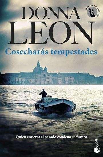 COSECHARÁS TEMPESTADES | 9788432243660 | LEON, DONNA | Llibreria L'Altell - Llibreria Online de Banyoles | Comprar llibres en català i castellà online - Llibreria de Girona