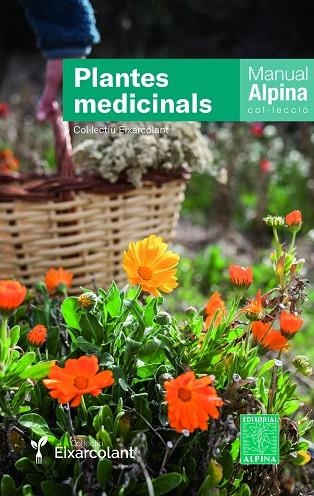 PLANTES MEDICINALS | 9788470111167 | COL.LECTIU EIXARCOLANT | Llibreria Online de Banyoles | Comprar llibres en català i castellà online