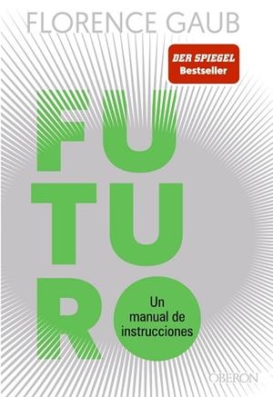 FUTURO | 9788441550346 | GAUB, FLORENCE | Llibreria L'Altell - Llibreria Online de Banyoles | Comprar llibres en català i castellà online - Llibreria de Girona