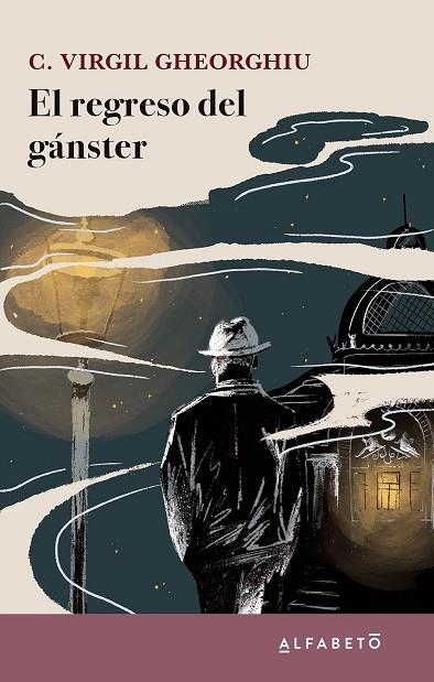 EL REGRESO DEL GÁNSTER | 9788417951481 | GHEORGHIU, C. VIRGIL | Llibreria L'Altell - Llibreria Online de Banyoles | Comprar llibres en català i castellà online - Llibreria de Girona