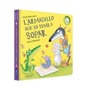 ARMADILLO QUE VA VENIR A SOPAR (CARTRÓ), L' | 9788448867966 | SMALLMAN, STEVE | Llibreria Online de Banyoles | Comprar llibres en català i castellà online