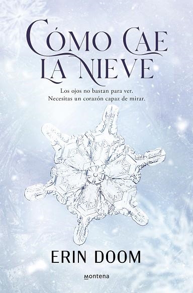 CÓMO CAE LA NIEVE | 9788419848345 | DOOM, ERIN | Llibreria Online de Banyoles | Comprar llibres en català i castellà online