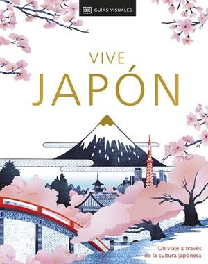 VIVE JAPÓN (SEGUNDA EDICIÓN) | 9780241698679 | DK | Llibreria Online de Banyoles | Comprar llibres en català i castellà online