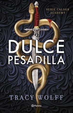 DULCE PESADILLA (CALDER ACADEMY 1) | 9788408289807 | WOLFF, TRACY | Llibreria L'Altell - Llibreria Online de Banyoles | Comprar llibres en català i castellà online - Llibreria de Girona