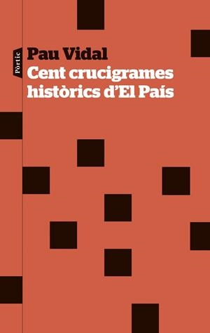 CENT CRUCIGRAMES HISTÒRICS D'EL PAÍS | 9788498095692 | VIDAL GAVILAN, PAU | Llibreria Online de Banyoles | Comprar llibres en català i castellà online