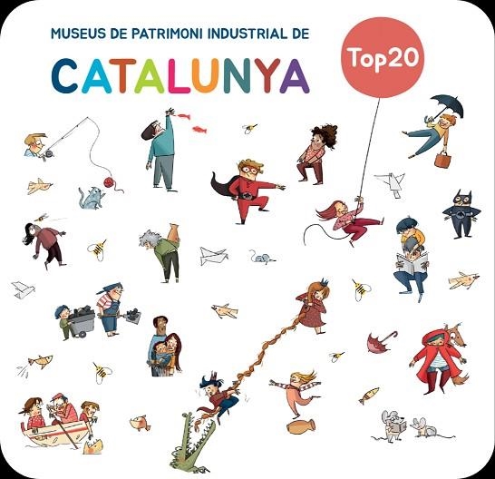 TOP20 MUSEUS DE PATRIMONI INDUSTRIAL DE CATALUNYA | 9788419028853 | MATAS, ROSER | Llibreria L'Altell - Llibreria Online de Banyoles | Comprar llibres en català i castellà online - Llibreria de Girona