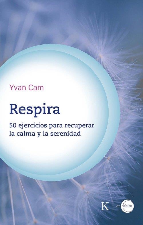 RESPIRA | 9788411212441 | CAM, YVAN | Llibreria L'Altell - Llibreria Online de Banyoles | Comprar llibres en català i castellà online - Llibreria de Girona