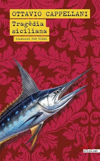 TRAGÈDIA SICILIANA | 9788419627513 | CAPPELLANI, OTTAVIO | Llibreria L'Altell - Llibreria Online de Banyoles | Comprar llibres en català i castellà online - Llibreria de Girona